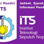 Seleksi Mandiri ITS | SMITS 2021 dari Jadwal, Syarat, dan Informasi Pendaftaran