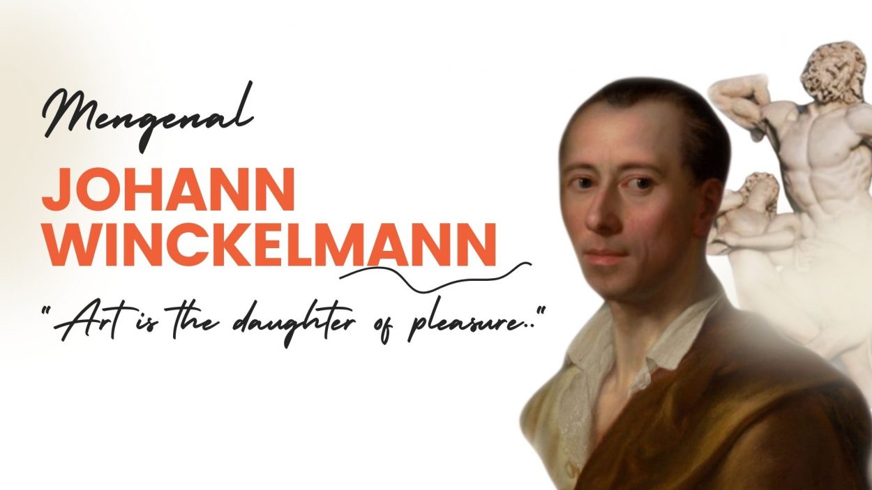 Biografi Johann Winckelmann - Bapak Sejarah Seni dan Arkeologi Modern 9