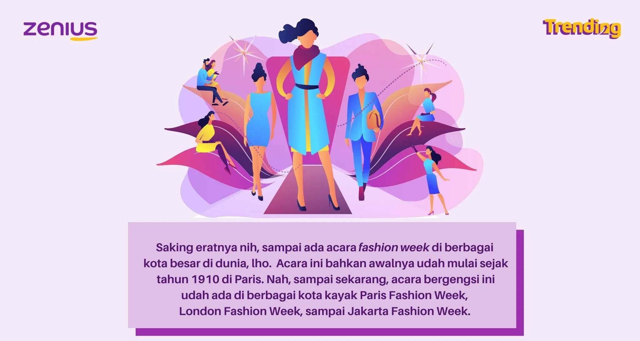 Beberapa acara fashion week di dunia (Arsip Zenius)
