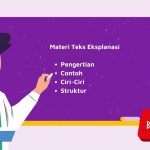 Pembahasan Lengkap Teks Eksplanasi - Materi Bahasa Indonesia Kelas 11 64