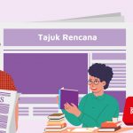Materi Teks Editorial atau Tajuk Rencana - Bahasa Indonesia Kelas 12