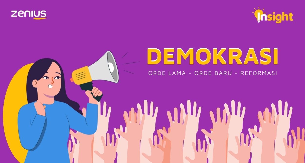 Sejarah Perkembangan Demokrasi di Indonesia (Orde Lama-Reformasi)