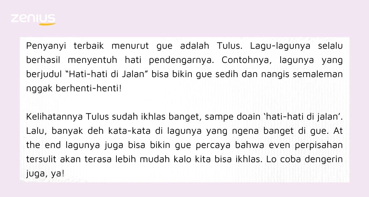 Contoh argumentative text photos tentang lagu “Hati-Hati di Jalan” karya Tulus.