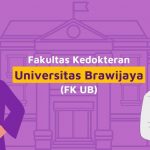 Informasi FK UB, jurusan, dan pendaftarannya.