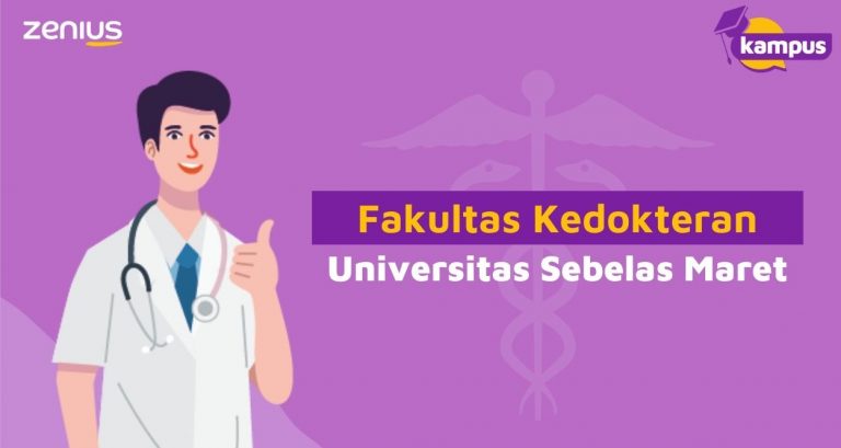 Info Perkuliahan dan Passing Grade Fakultas Kedokteran UNS