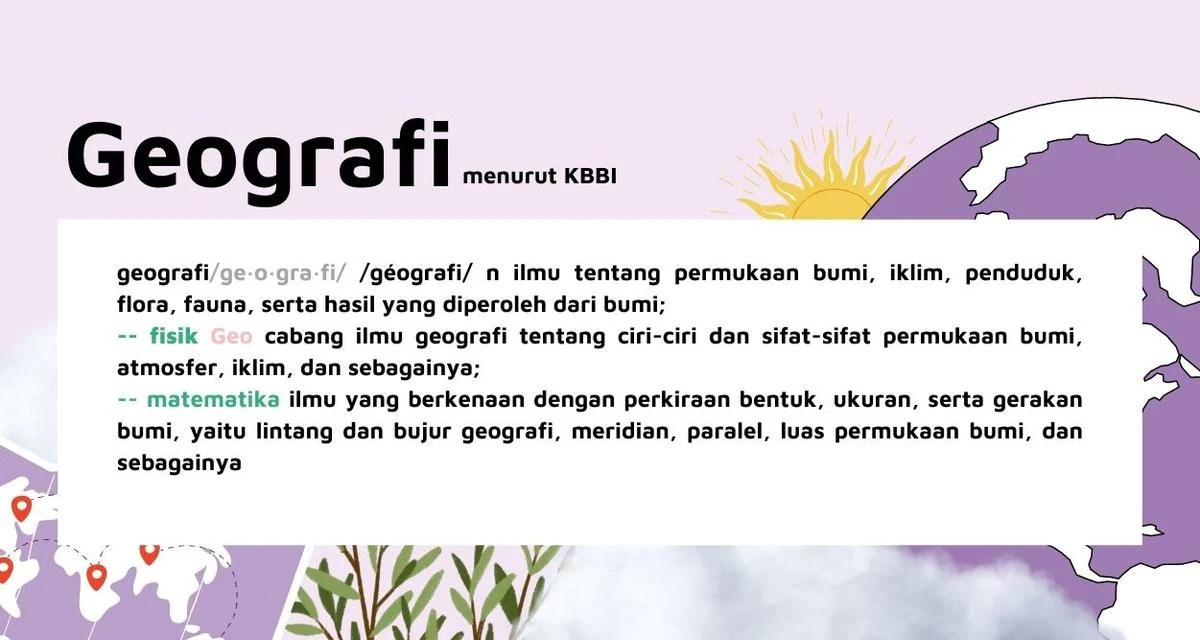 Definisi geografi menurut Kamus Besar Bahasa Indonesia KBBI.
