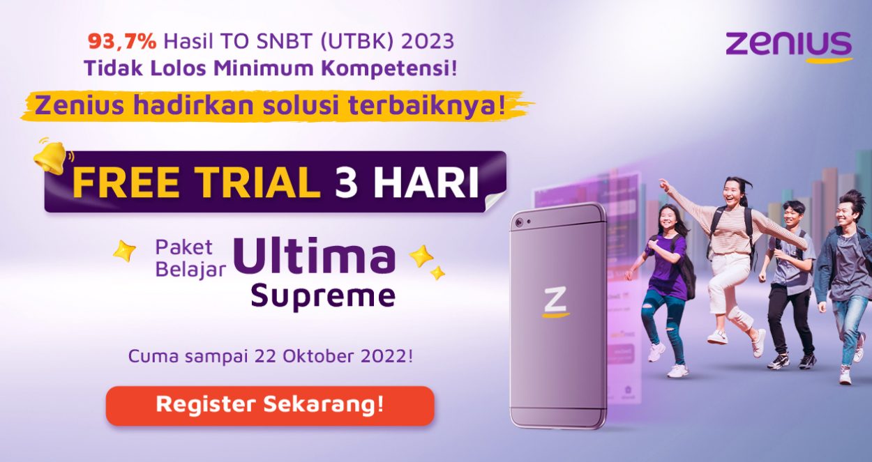 Dapatkan Free Trial Paket Belajar Zenius Ultima Supreme Untuk Persiapan SNBT (UTBK) 2023!