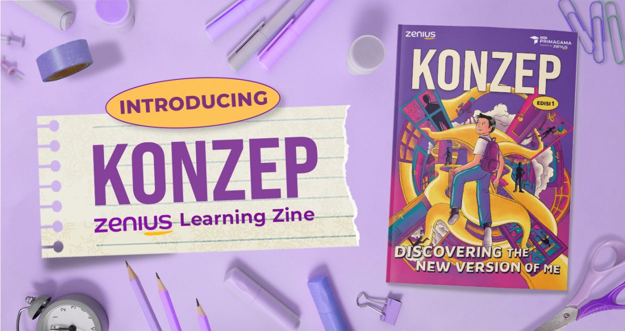 KONZEP, Learning Zine Terbaru dari Zenius 17